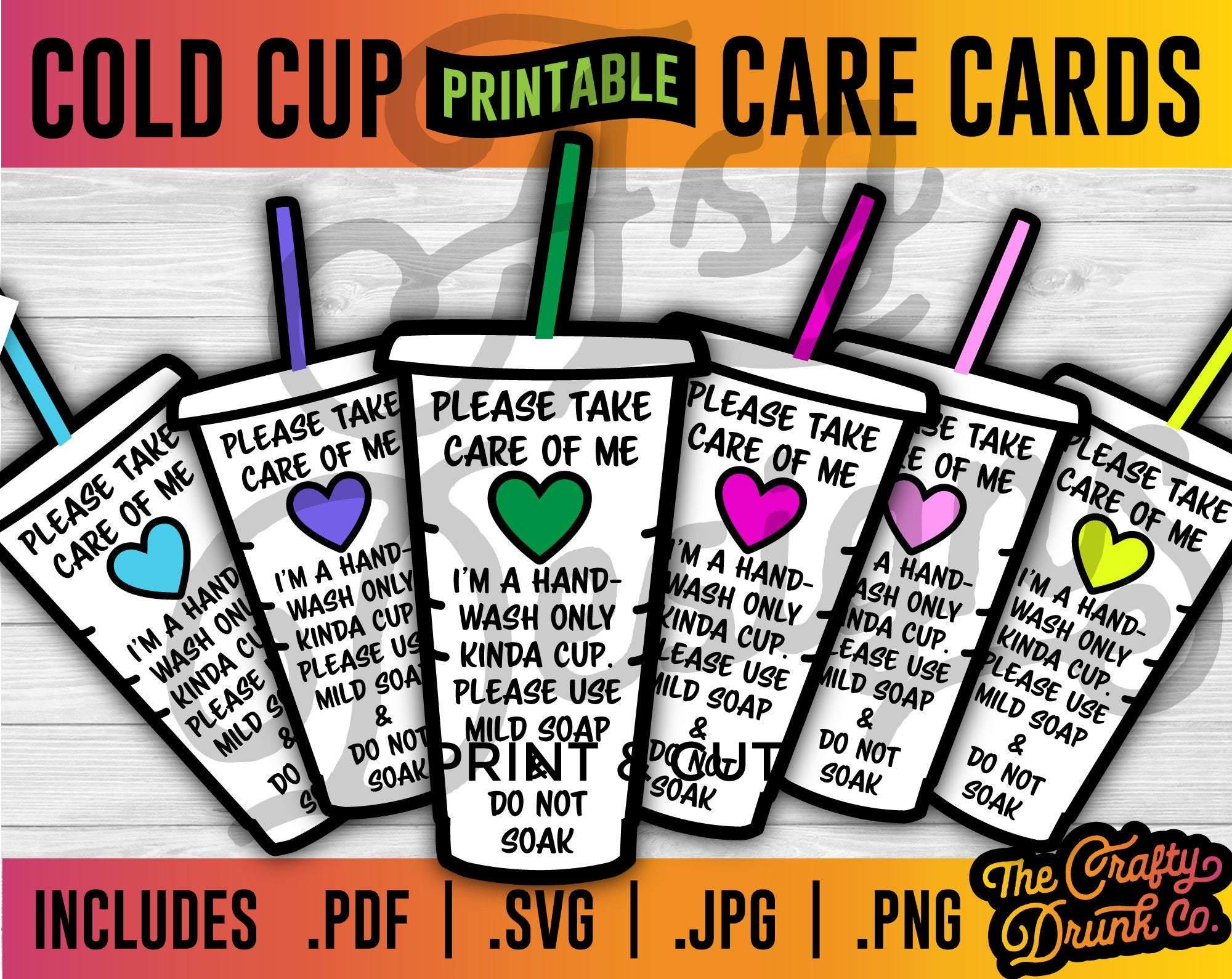 Cold Cup Printable Care Cards - Printable Care Instructions, Print and –  TheCraftyDrunkCo